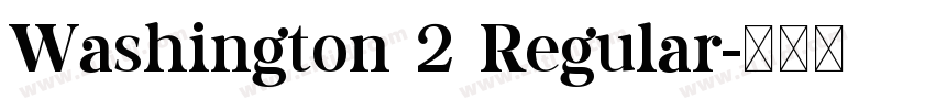 Washington 2 Regular字体转换
